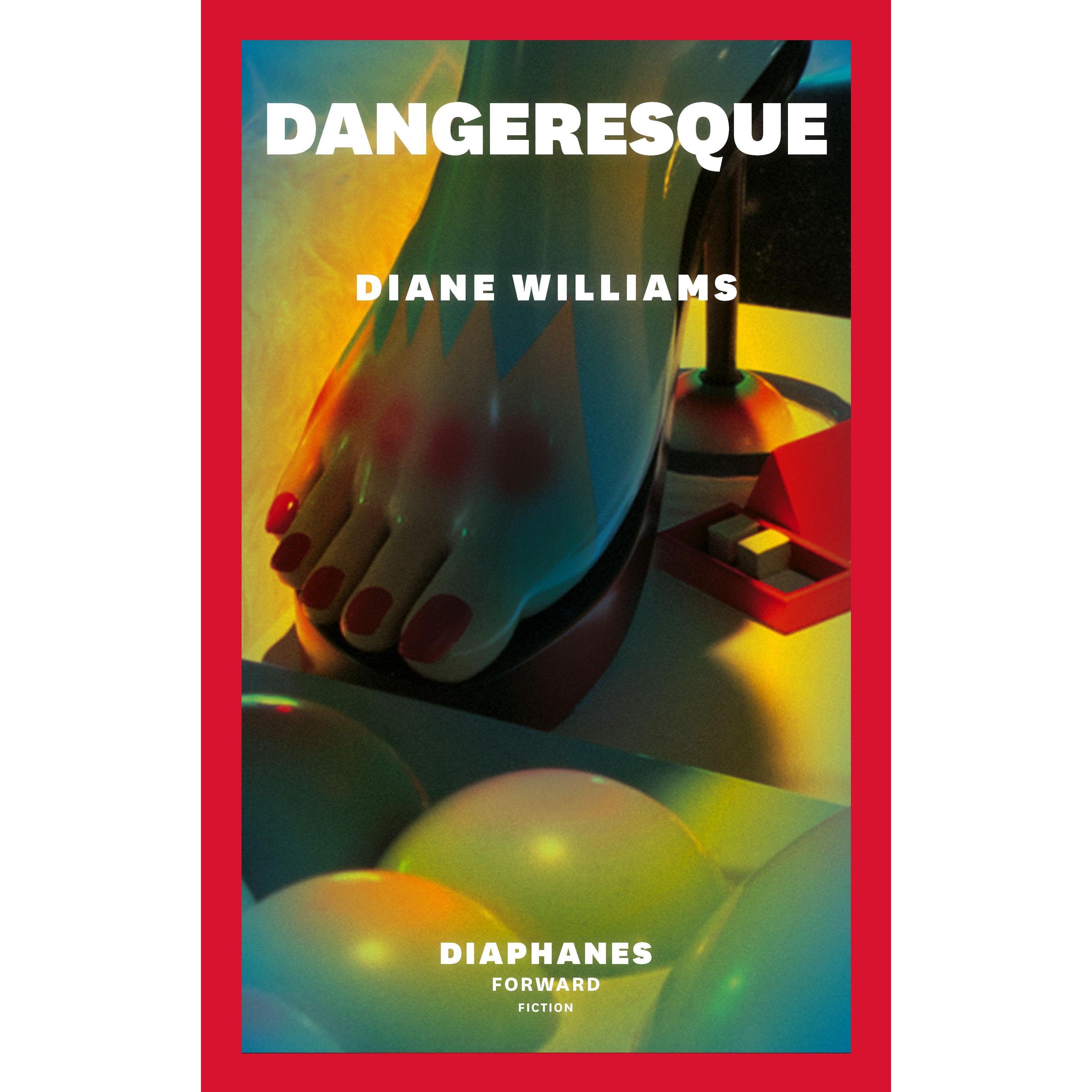 Dangeresque, Belletristik von Diane Williams