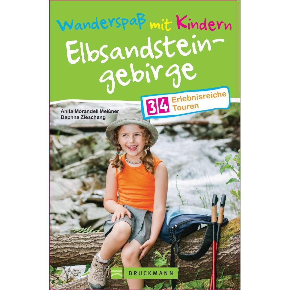 Wanderspass mit Kindern – Elbsandsteingebirge, Ratgeber von Anita Morandell Meissner, Daphna Zieschang
