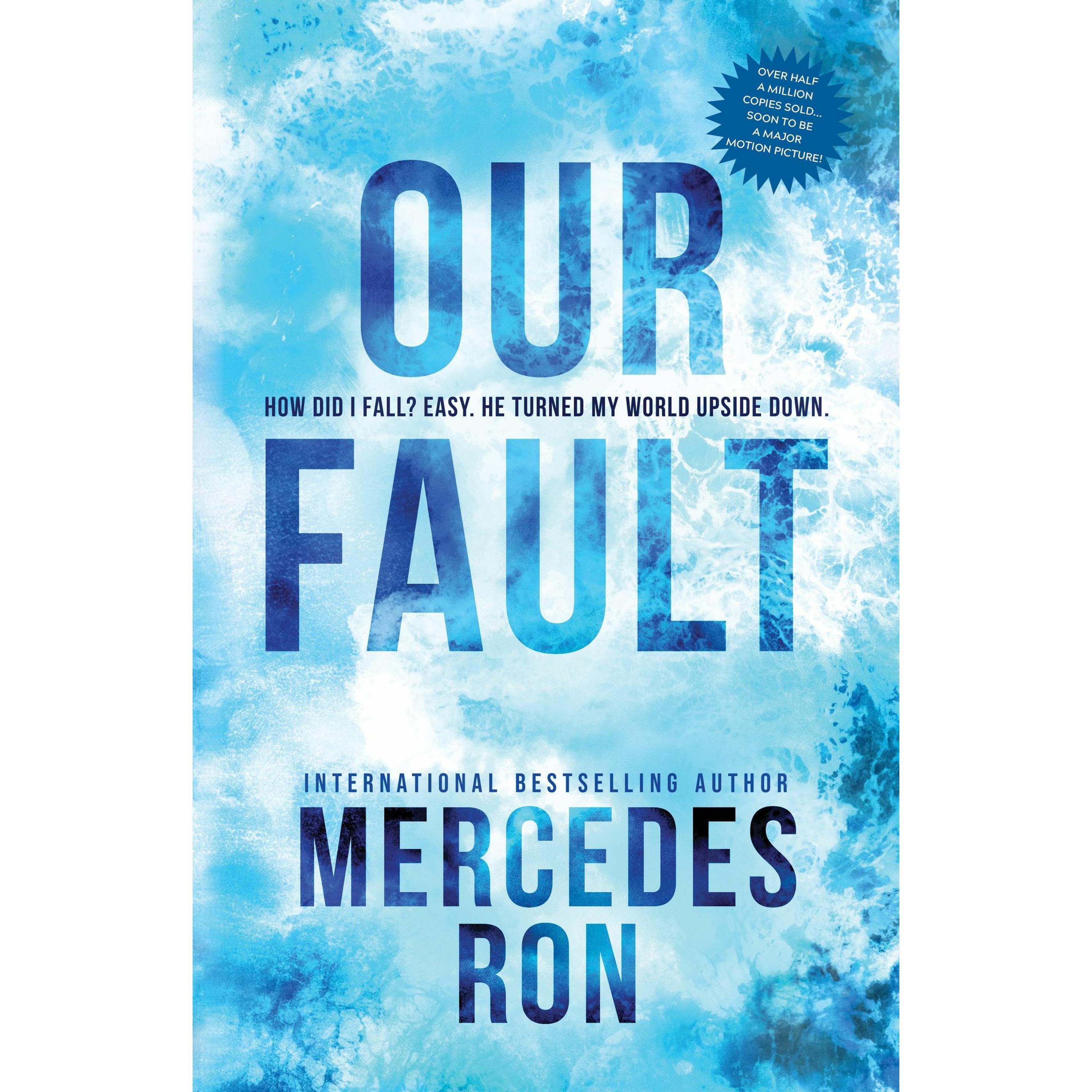 Our Fault, Belletristik von Mercedes Ron