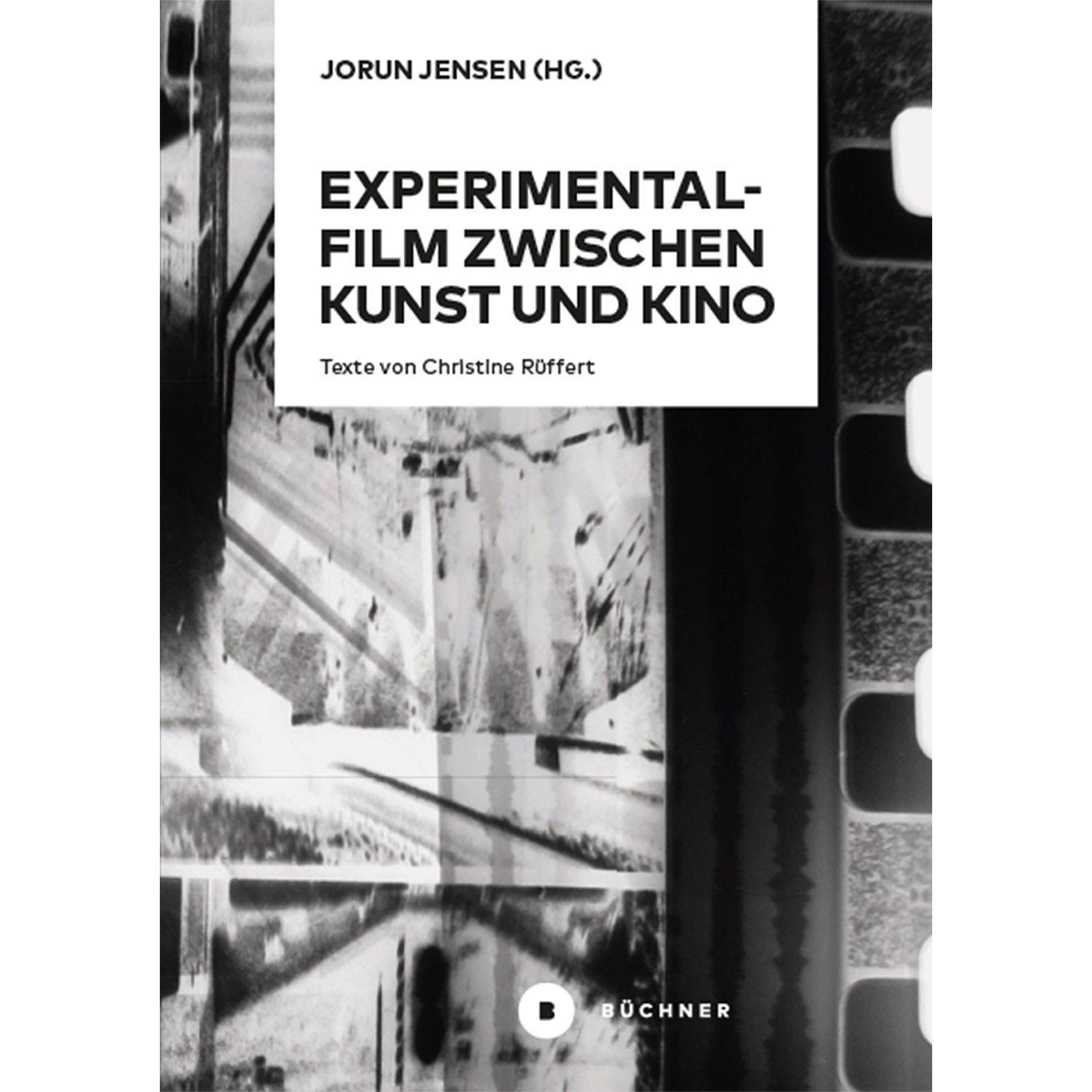 Experimentalfilm zwischen Kunst und Kino, Sachbücher von Jorun Jensen, Christine Rüffert