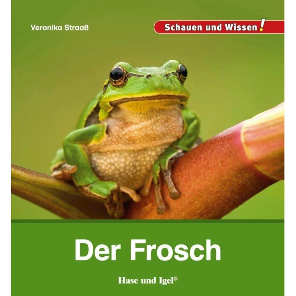 Der Frosch, Kinderbücher von Veronika Straaß