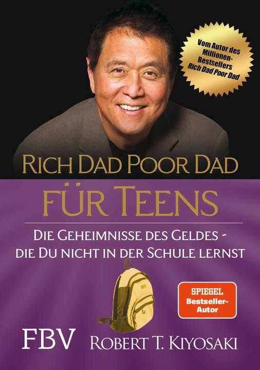 Produktbild Rich Dad Poor Dad für Teens (Deutsch, Robert T. Kiyosaki, 2021)