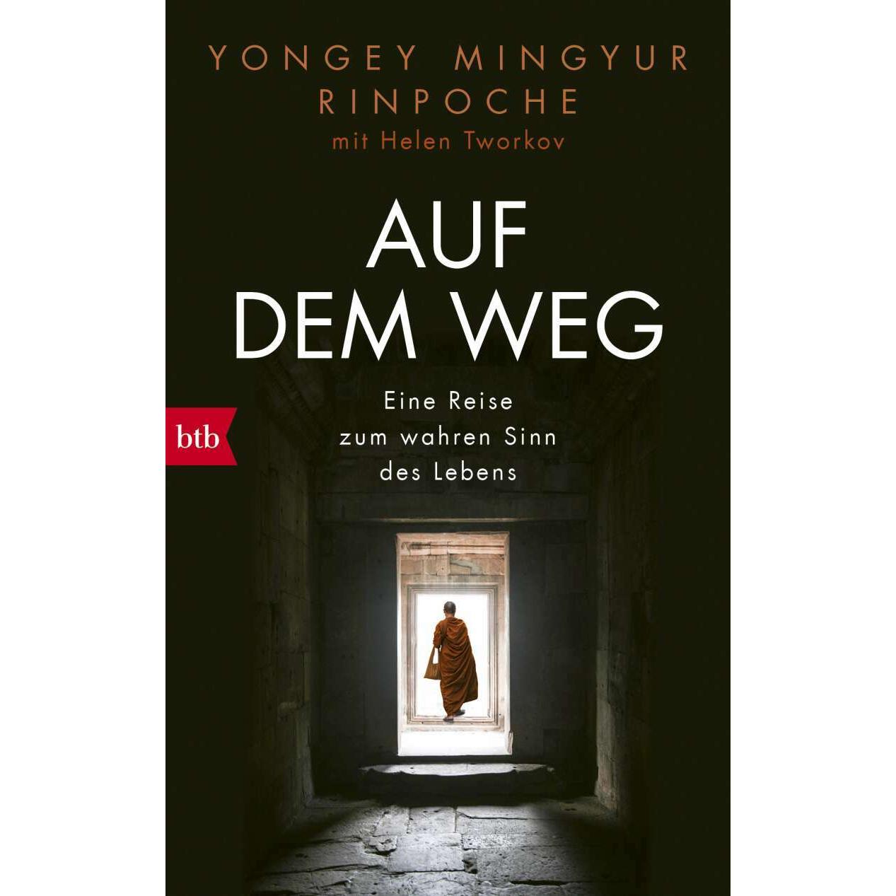 Auf dem Weg, Sachbücher von Yongey Mingyur Rinpoche, Helen Tworkov, Liselotte Prugger