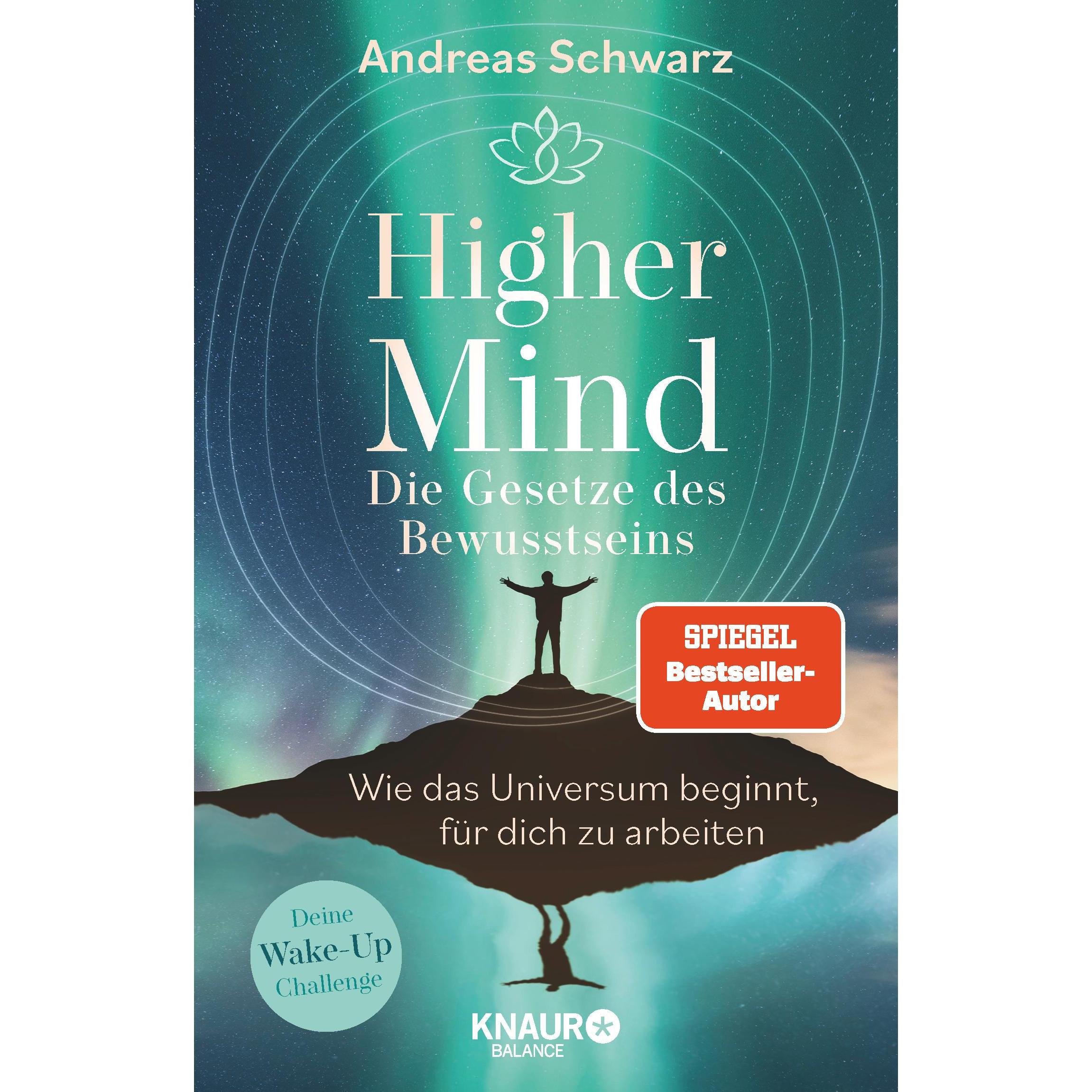 Higher Mind. Die Gesetze des Bewusstseins, Ratgeber von Andreas Schwarz