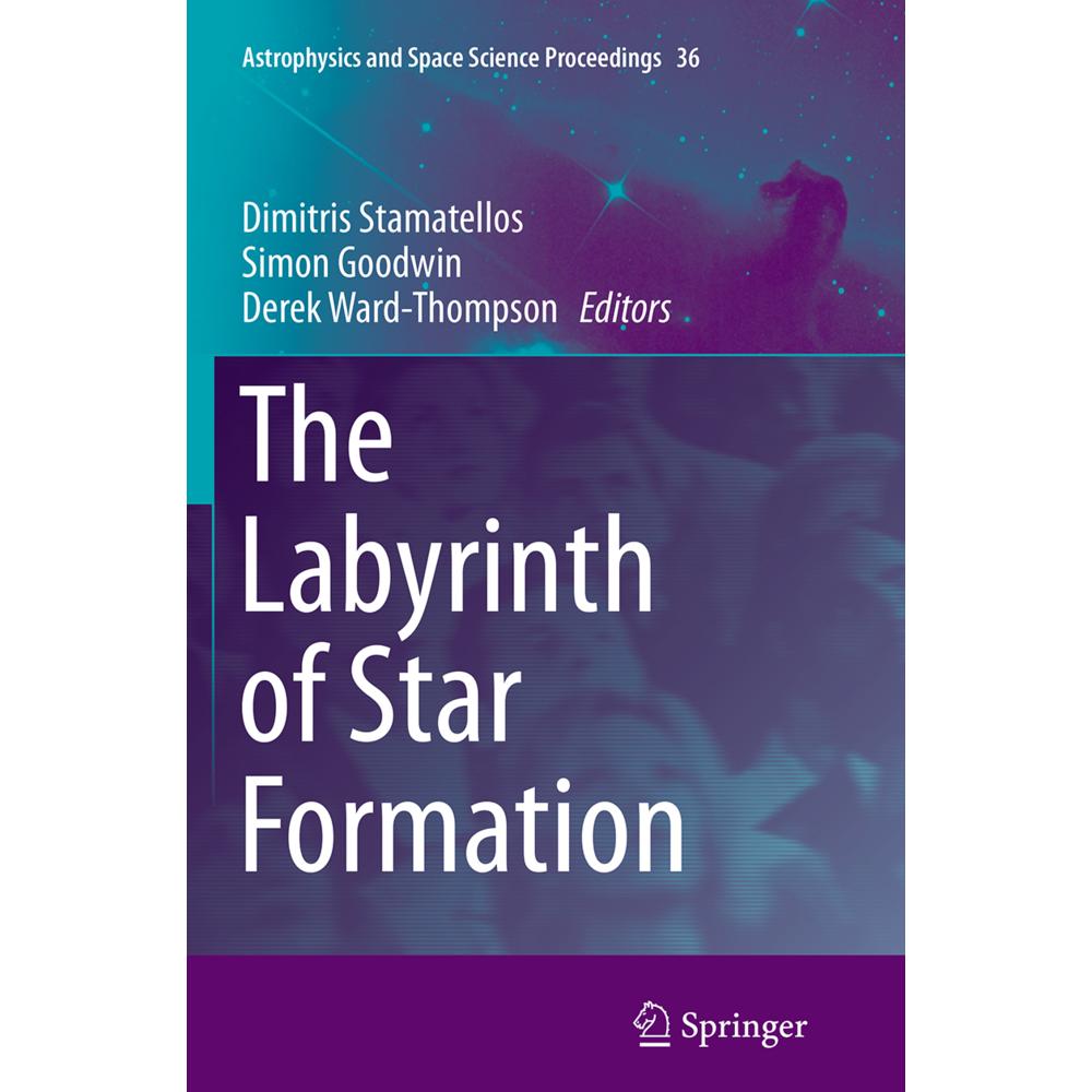 Thumbnail - The Labyrinth of Star Formation, Fachbücher von Dimitris Stamatellos, Simon Goodwin, Derek Ward-Thompson