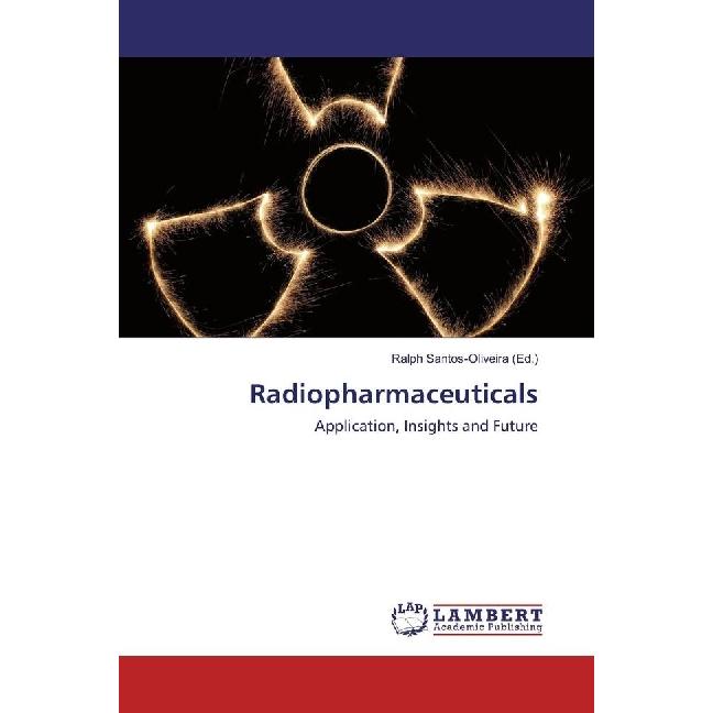 Radiopharmaceuticals, Fachbücher von Ralph Santos-Oliveira