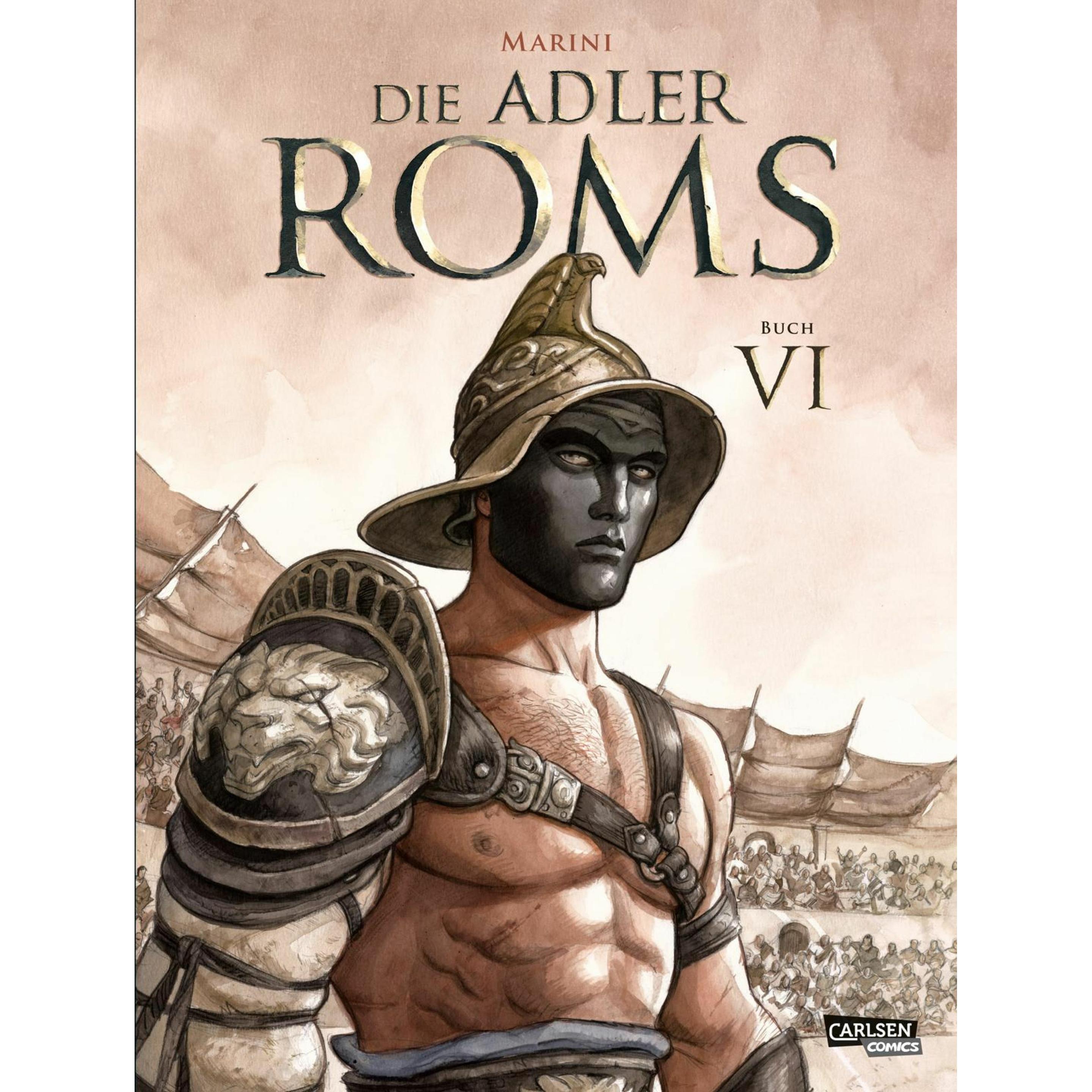 Die Adler Roms (Hardcover) 6: Buch VI, Belletristik von Enrico Marini