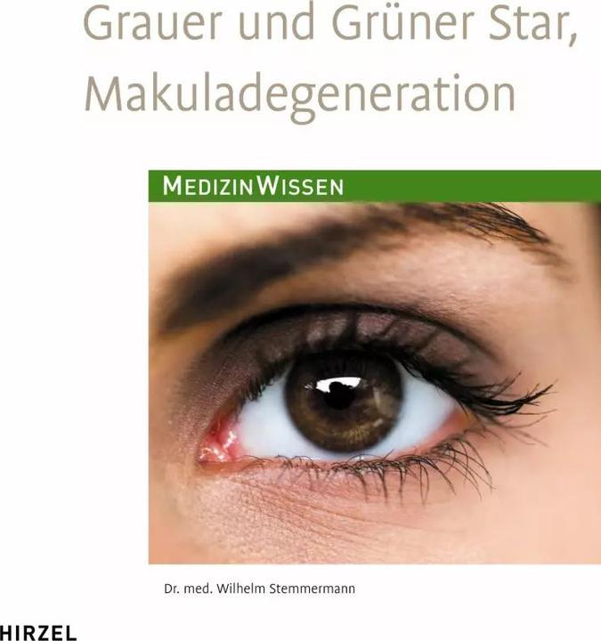 Produktbild Grauer und Grüner Star, Makuladegeneration (Deutsch, Wilhelm Stemmermann, 2012)
