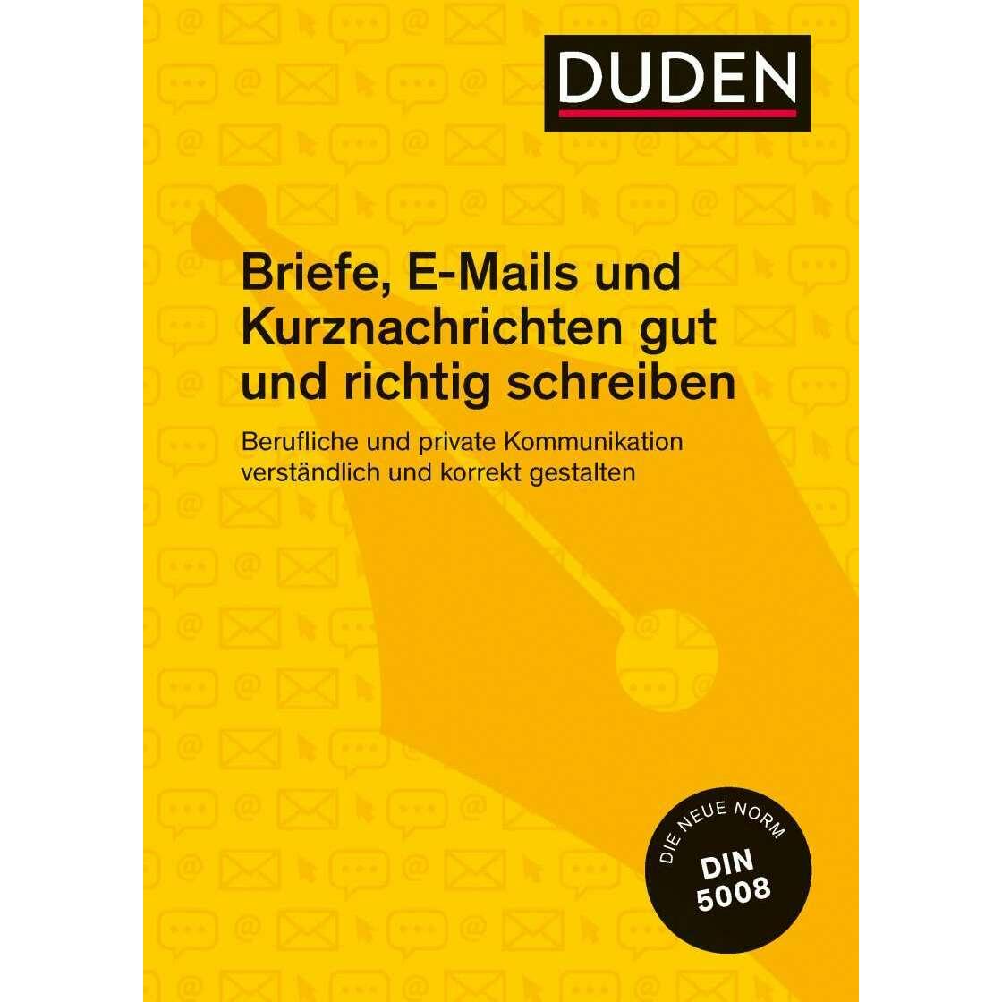 Duden Ratgeber – Briefe, E-Mails und Kurznachrichten gut und richtig schreiben, Ratgeber von Ingrid Stephan