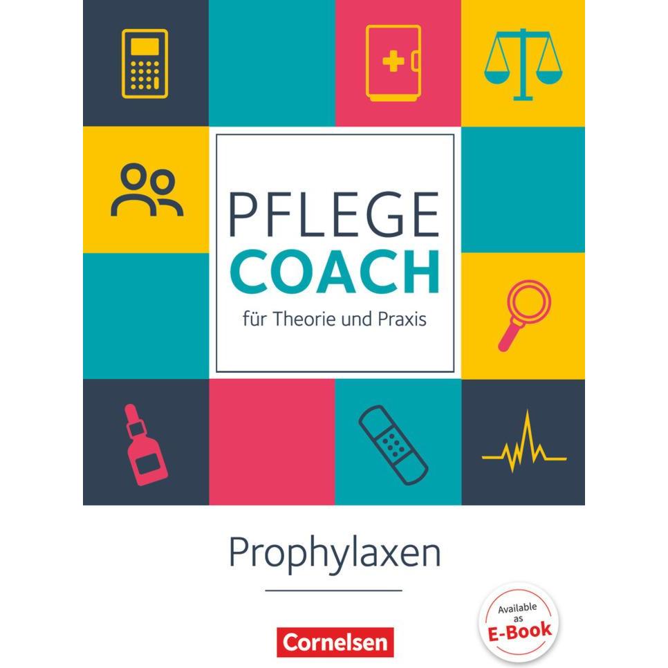 Prophylaxen. Pflege-Coach für Theorie und Praxis. Arbeitsbuch, Schulbücher