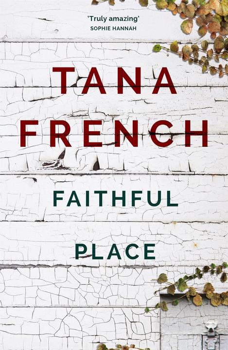Produktbild Faithful Place (Englisch, Tana French, 2017)