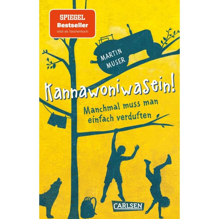 Kannawoniwasein 1: Kannawoniwasein! Manchmal muss man einfach verduften, Hörbücher von Martin Muser