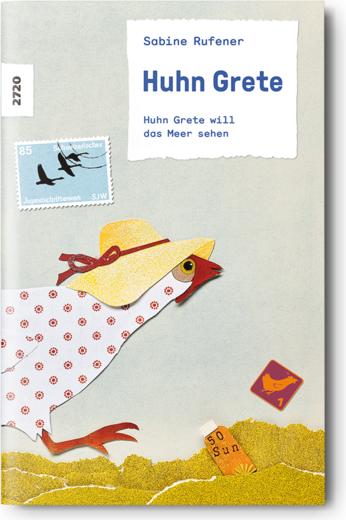 Produktbild Huhn Grete will das Meer sehen (Deutsch, Sabine Rufener, 2024)