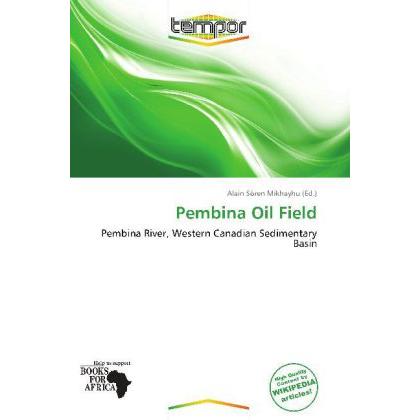 Thumbnail - Pembina Oil Field, Fachbücher von Alain Sören Mikhayhu
