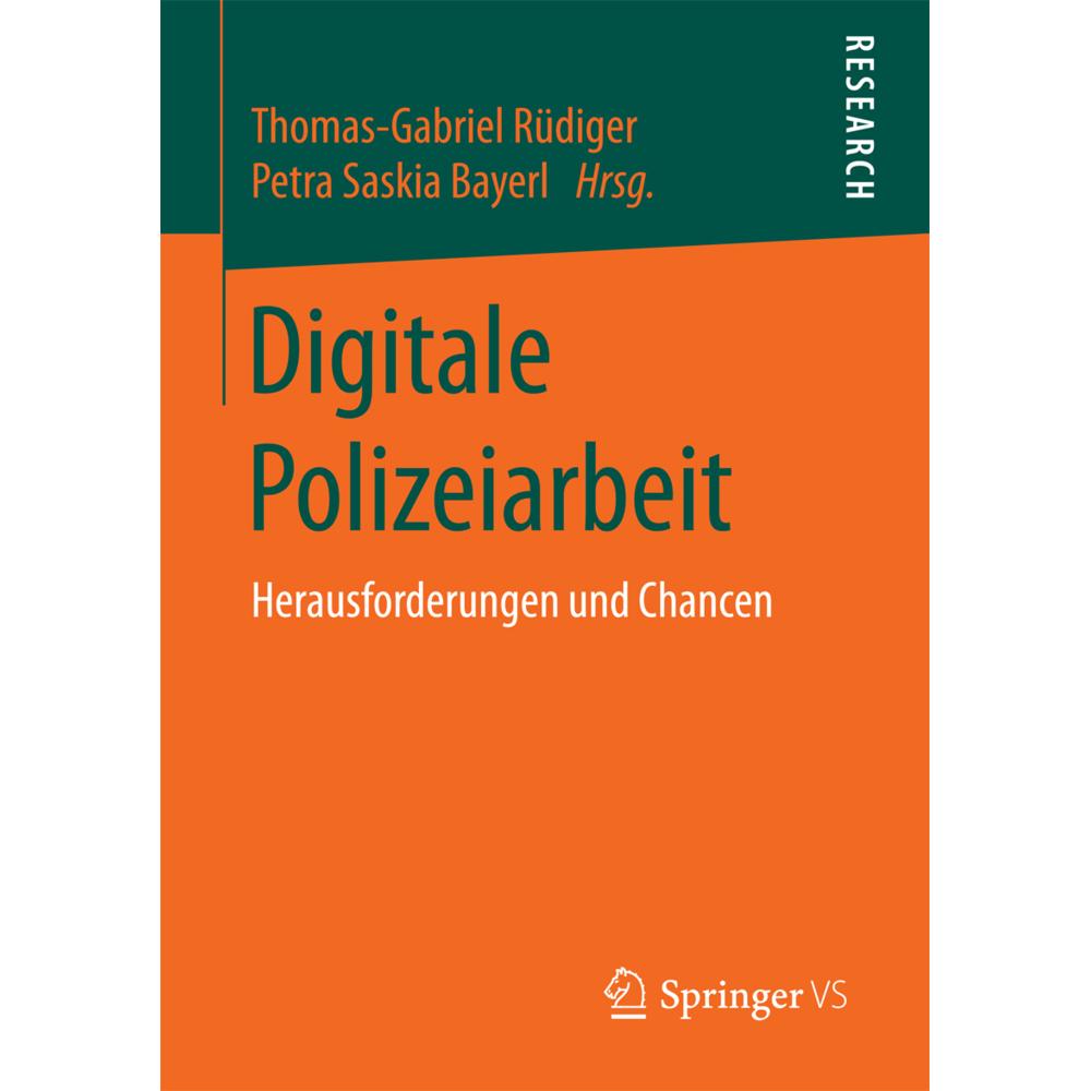 Digitale Polizeiarbeit, Fachbücher von Thomas-Gabriel Rüdiger, Petra S. Bayerl