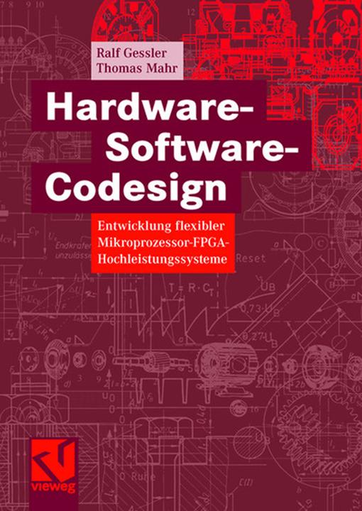 Produktbild Hardware-Software-Codesign (Deutsch, Ralf Gessler, Thomas Mahr, 2007)