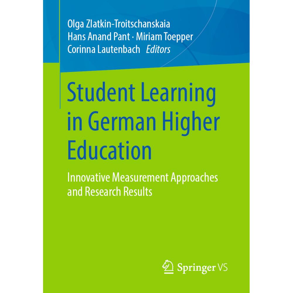 Student Learning in German Higher Education, Fachbücher von Olga Zlatkin-Troitschanskaia, Hans Anand Pant, Corinna Laute...