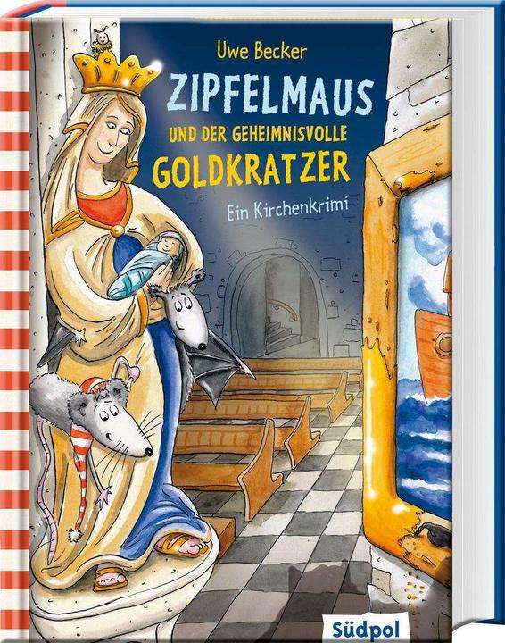 Produktbild Zipfelmaus und der geheimnisvolle Goldkratzer - Ein Kirchenkrimi (Deutsch, Uwe Becker, 2013)
