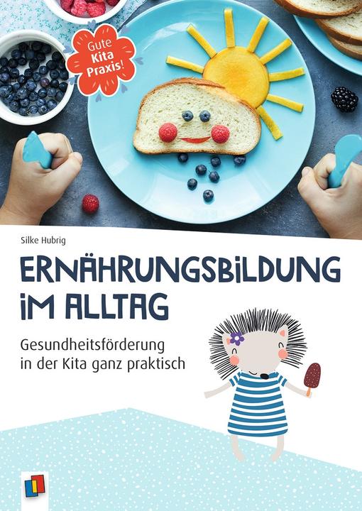 Ernährungsbildung im Alltag (Deutsch, Silke Hubrig, 2021)