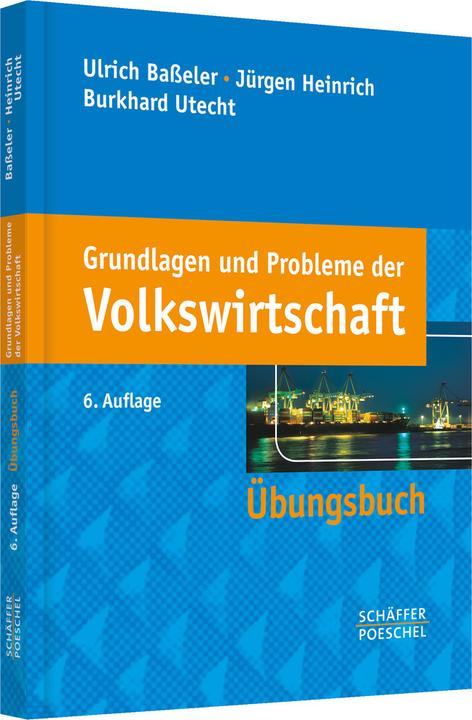 Produktbild Grundlagen und Probleme der Volkswirtschaft (Deutsch, Burkhard Utecht, Jürgen Heinrich, Ulrich Basseler, 2012)