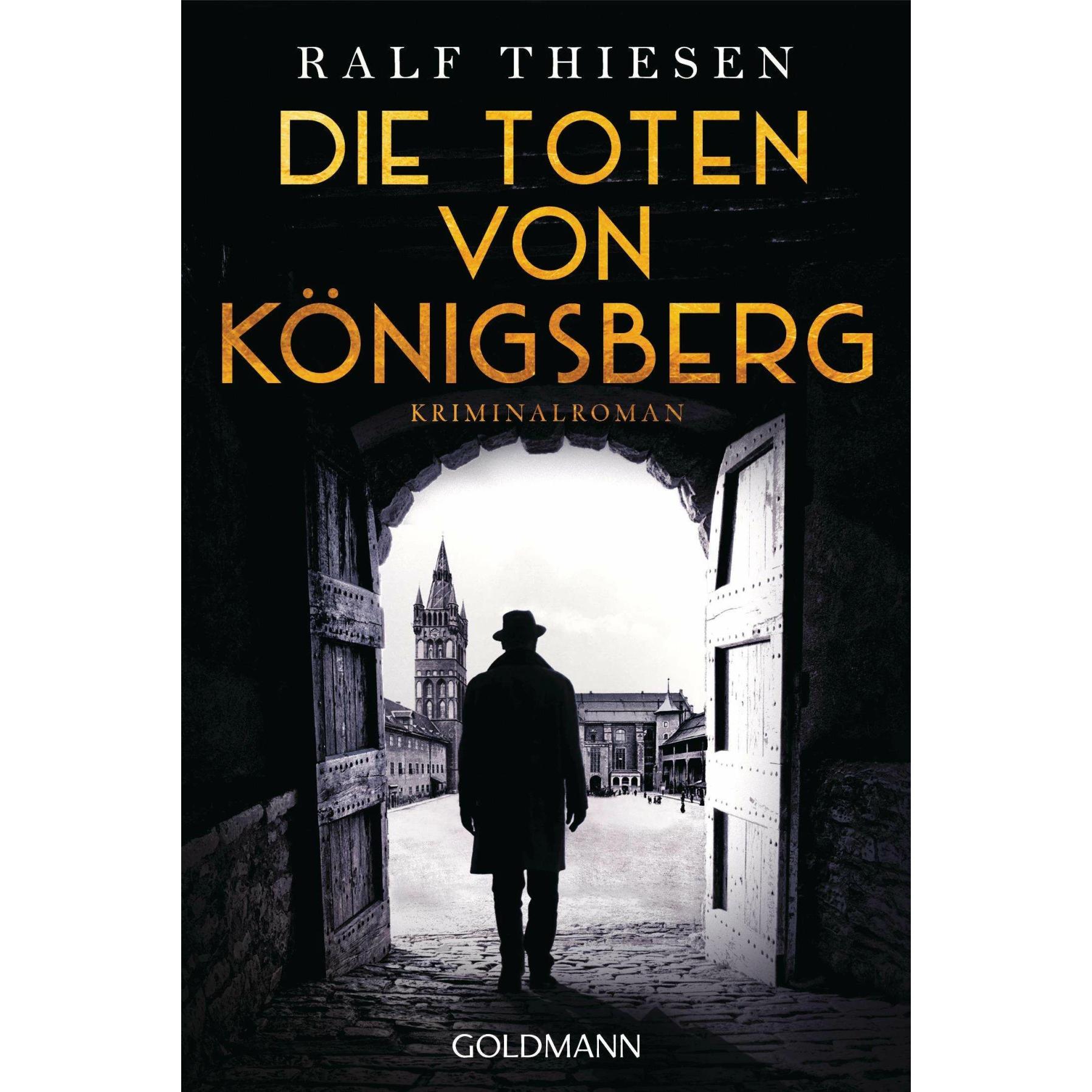 Die Toten von Königsberg, Belletristik von Ralf Thiesen