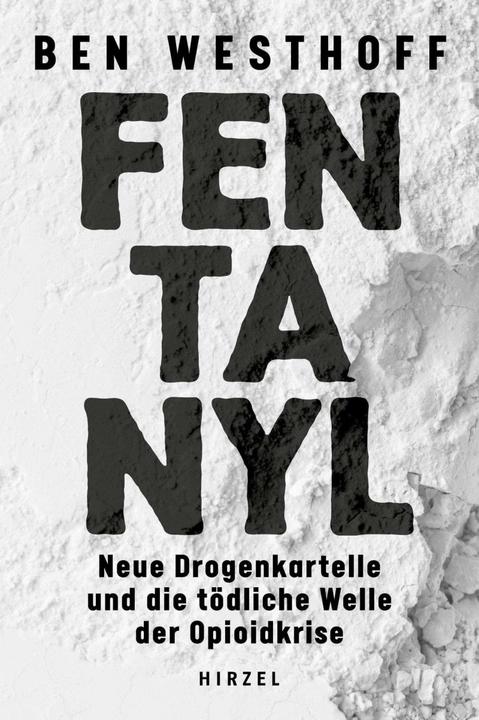 Actual product image Fentanyl (German, Astrid Gravert, Ben Westhoff, 2021)