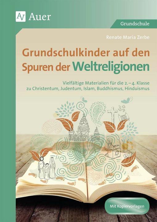Produktbild Grundschulkinder auf den Spuren der Weltreligionen (Deutsch, Renate Maria Zerbe, 2024)