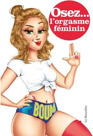 Image du produit Osez l'orgasme féminin (Français, Marie Minelli, 2019)