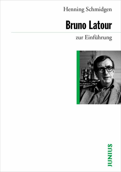 Produktbild Bruno Latour zur Einführung (Deutsch, Henning Schmidgen, 2019)