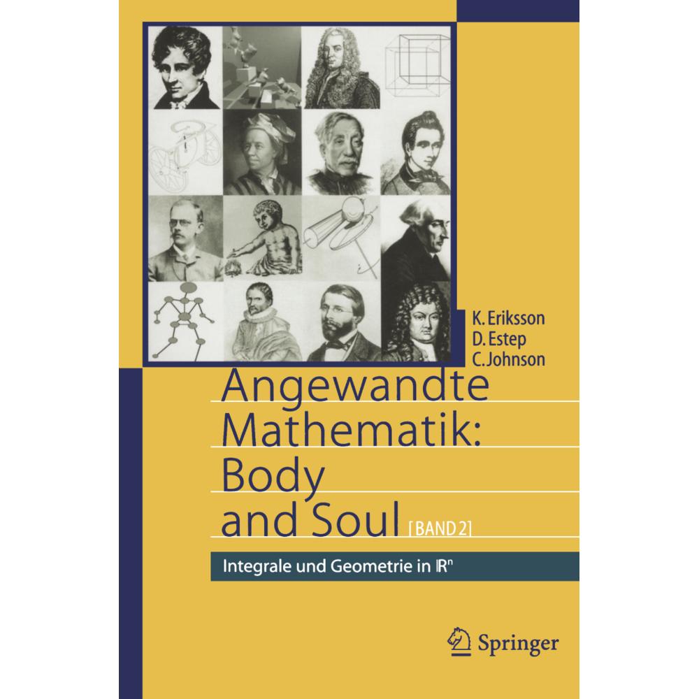 Angewandte Mathematik: Body and Soul, Fachbücher von Kenneth Eriksson, Claes Johnson, Donald Estep