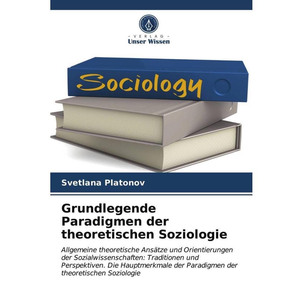 Grundlegende Paradigmen der theoretischen Soziologie, Fachbücher