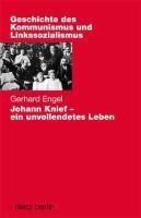 Produktbild Johann Knief - ein unvollendetes Leben (Deutsch, Gerhard Engel, 2011)
