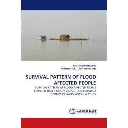 Survival Pattern Of Flood Affected People, Fachbücher von Md. Kamrujjaman, Tulshi K. Das