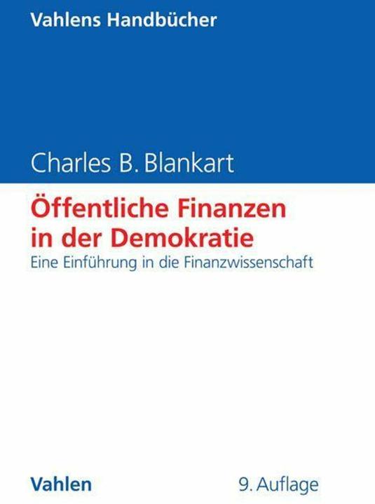 Produktbild Öffentliche Finanzen in der Demokratie (Deutsch, CharlesB(Dr.), Blankart, 2017)