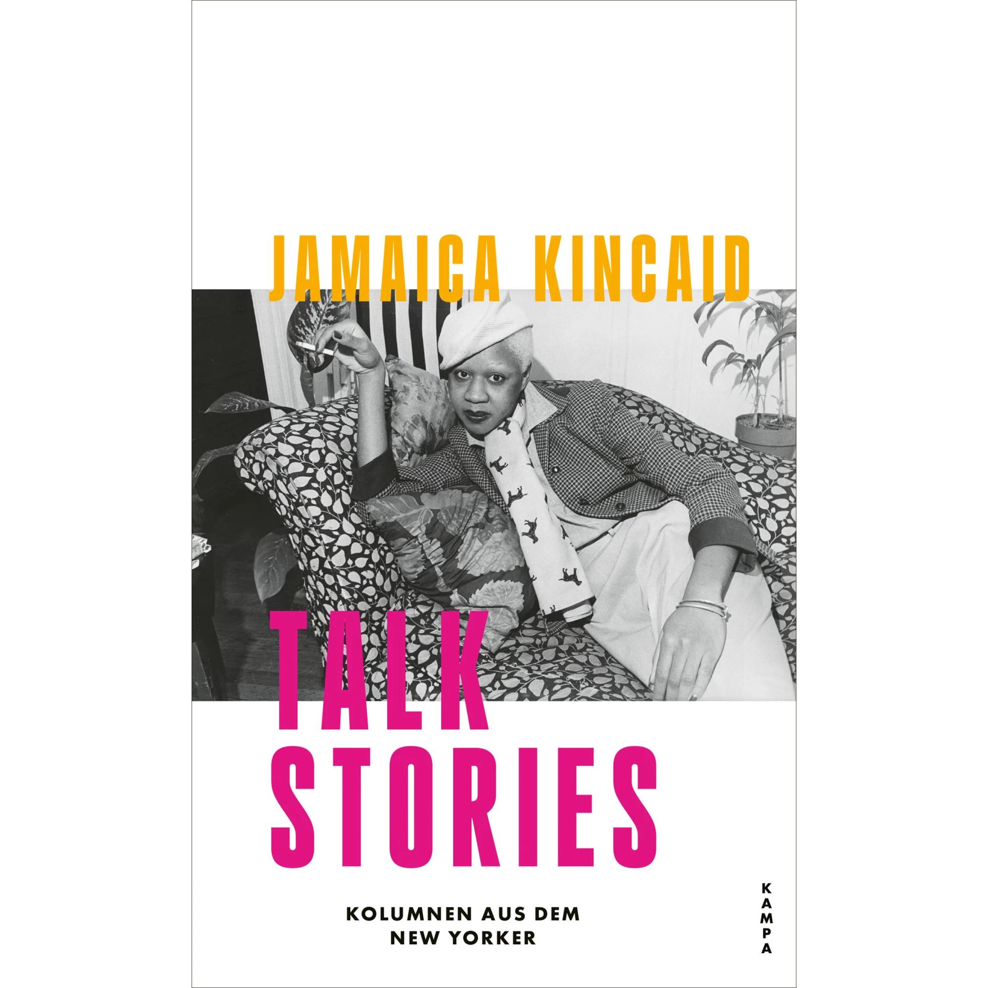 Talk Stories, Belletristik von Anna Leube, Wolf Heinrich Leube, Jamaica Kincaid