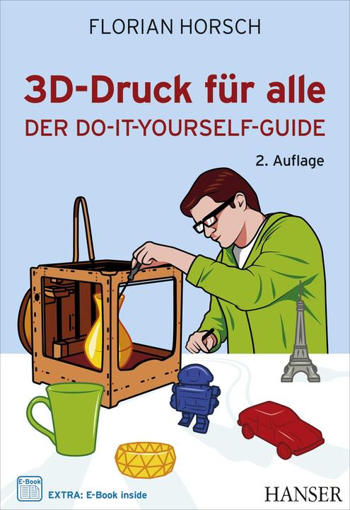 Image du produit L'impression 3D pour tous (Accessoire)