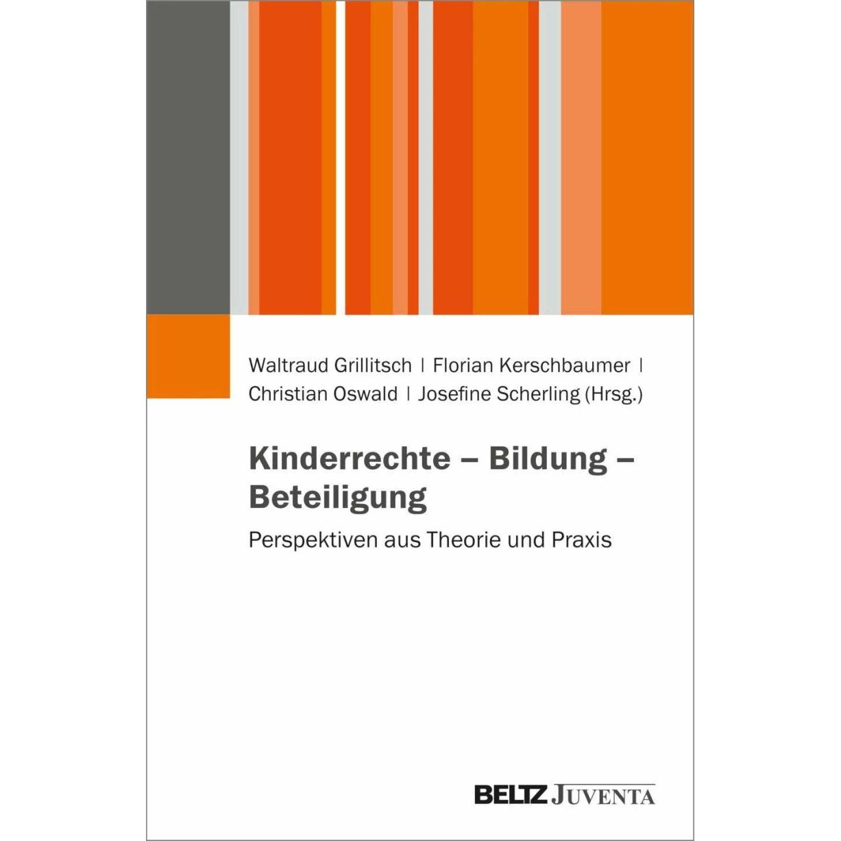 Thumbnail - Kinderrechte - Bildung - Beteiligung, Fachbücher von Christian Oswald, Waltraud Grillitsch, Florian Kerschbaumer, Josefi...