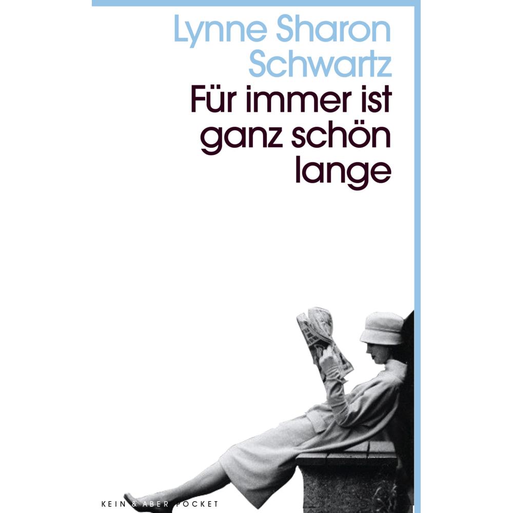 Für immer ist ganz schön lange, Belletristik von Lynne Sharon Schwartz