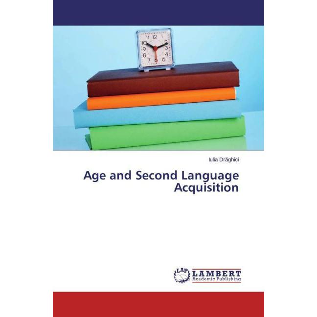 Age and Second Language Acquisition, Fachbücher