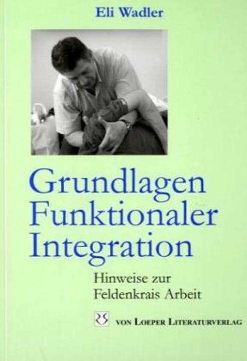 Produktbild Grundlagen Funktionaler Integration (Deutsch, 2005)