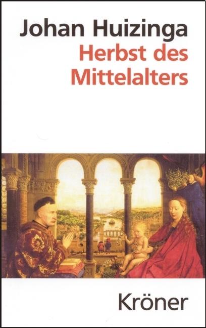 Produktbild Herbst des Mittelalters (Deutsch, Johan Huizinga, 2006)