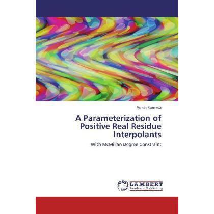 A Parameterization of Positive Real Residue Interpolants, Fachbücher