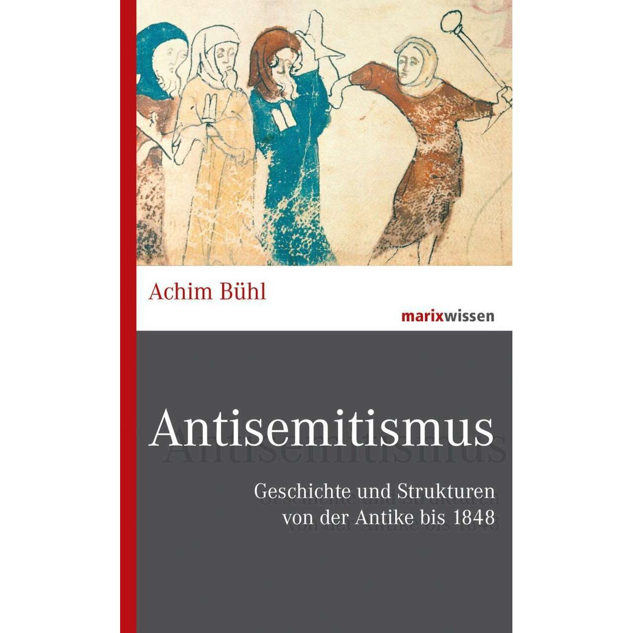 Antisemitismus, Fachbücher von Achim Bühl