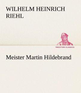 Produktbild Meister Martin Hildebrand (Deutsch, Wilhelm H. Riehl, 2012)