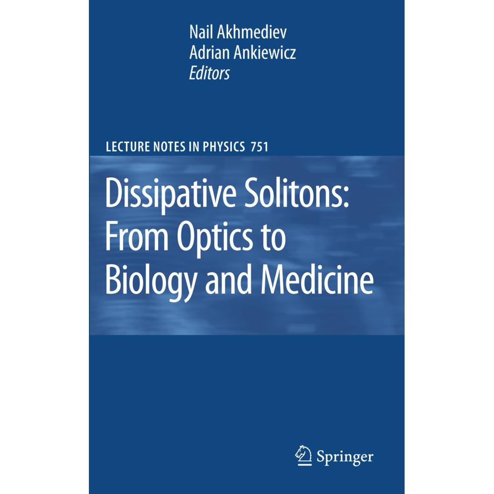 Dissipative Solitons: From Optics to Biology and Medicine, Fachbücher