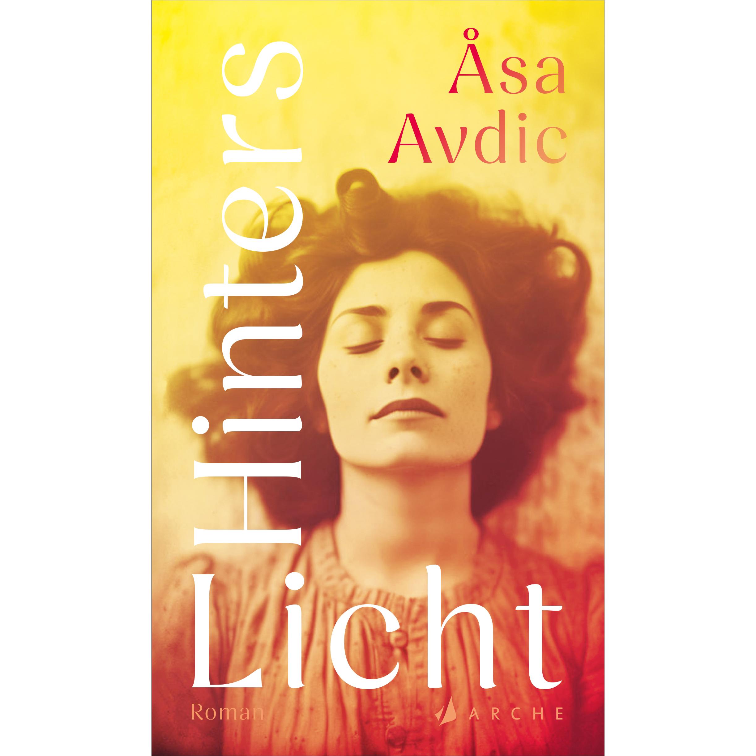 Avdic:Hinters Licht, Belletristik von Stefanie Werner, Åsa Avdic