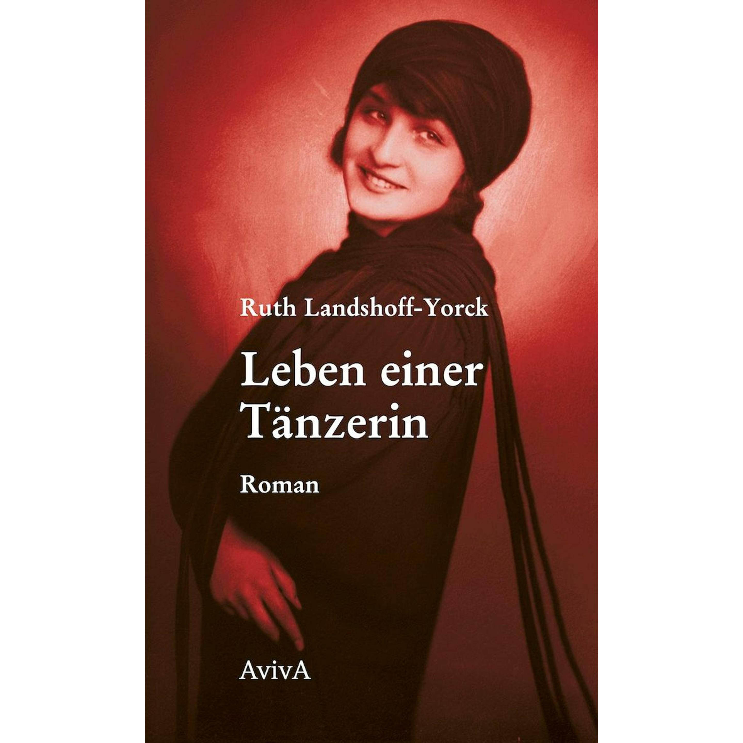 Thumbnail - Leben einer Tänzerin, Belletristik von Ruth Landshoff-Yorck, Walter Fähnders