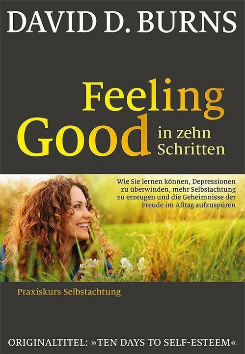 Actual product image Feeling Good in 10 Schritten (German, Theo Kierdorf, Hildegard Höhr, David D. Burns, 2017)