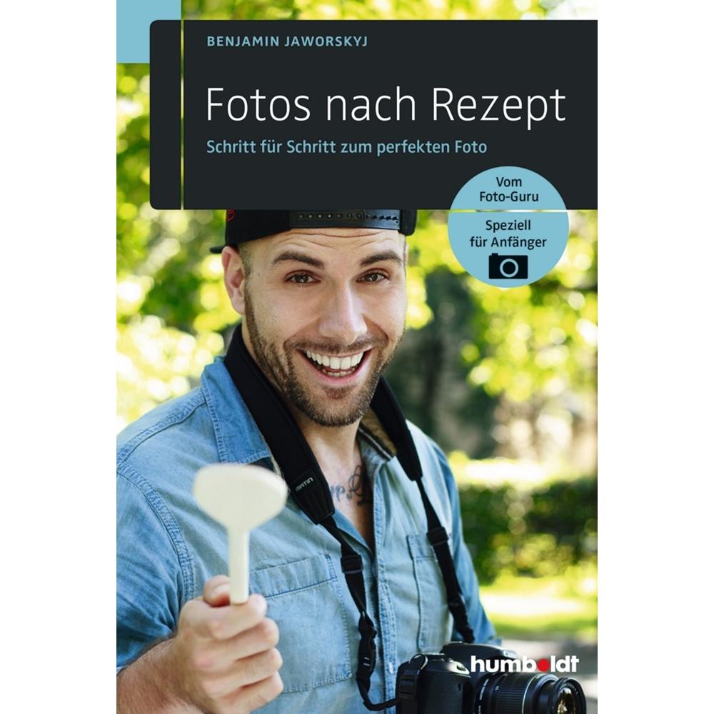 Fotos nach Rezept, Ratgeber von Benjamin Jaworskyj