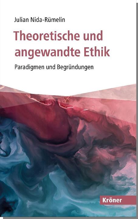 Theoretische und angewandte Ethik (German, Julian Nida-Rümelin, 2023)